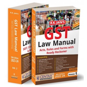 R. K. Jain's GST Law Manual 2023-24 by Centax Publication [2 Vols.]